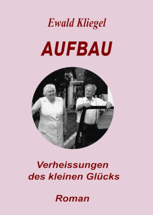 Ewald Kliegel: AUFBAU, Roman, bei AMAZON